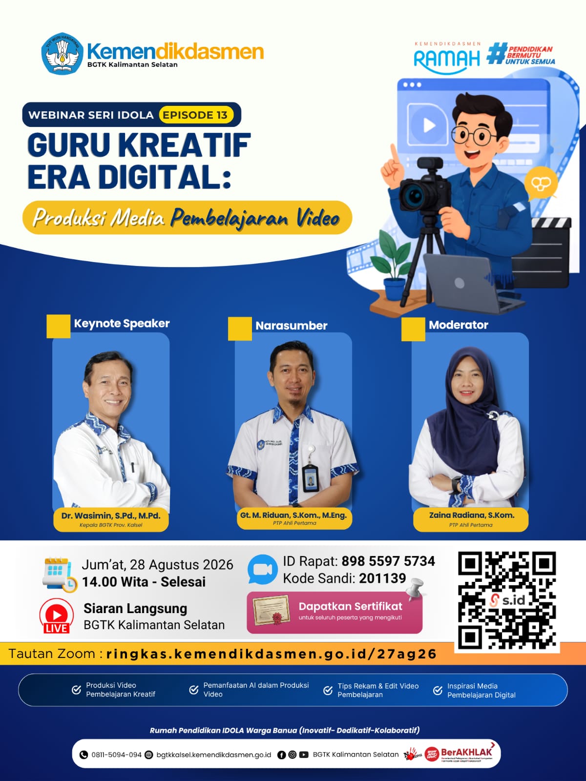 Webinar Seri IDOLA Episode 13 - Guru Kreatif Era Digital: Produksi Media Pembelajaran Video