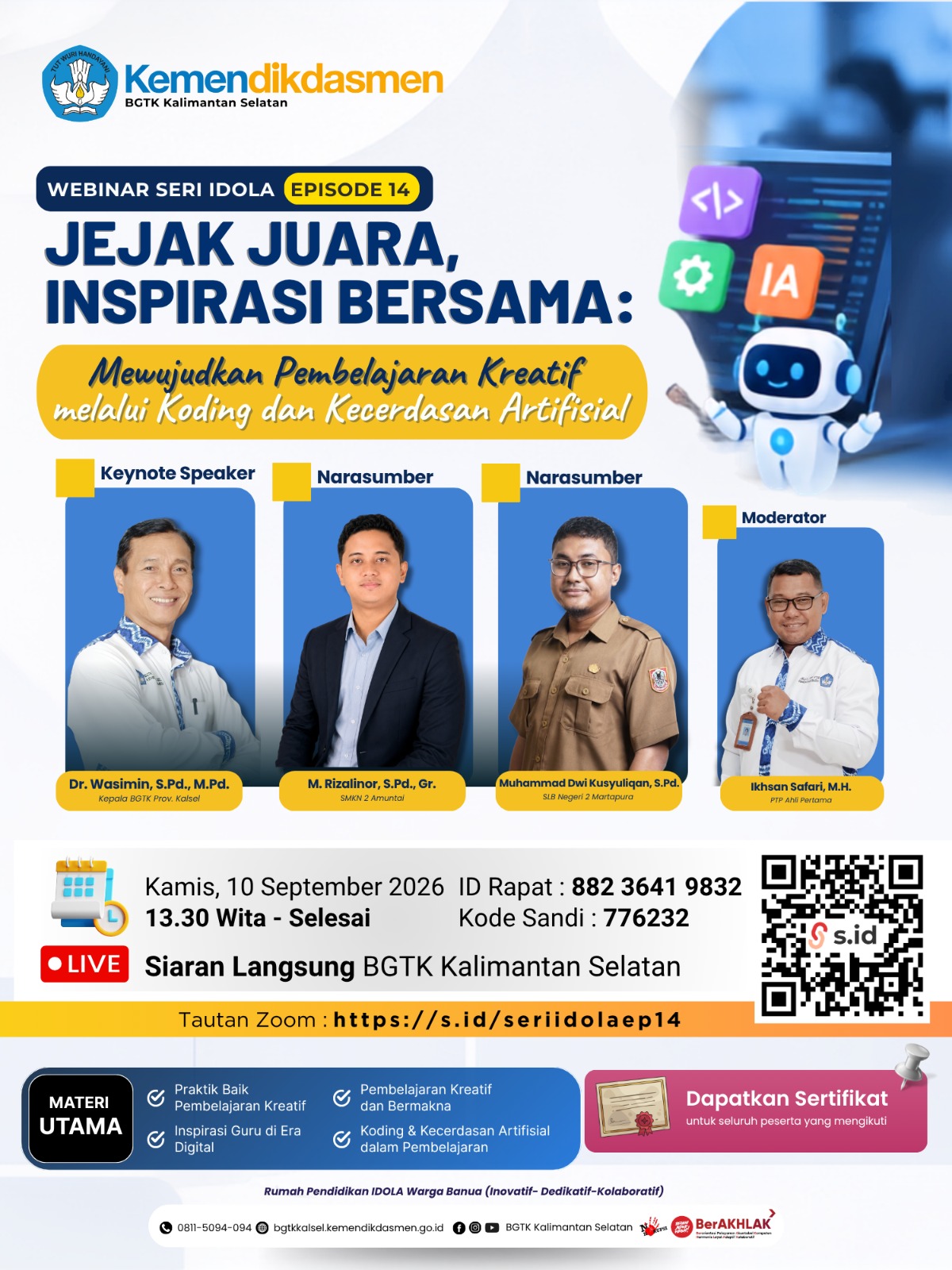 Webinar Seri IDOLA Episode 14 - Pembelajaran Kreatif melalui Koding dan Kecerdasan Artifisial